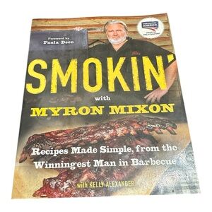 SMOKIN’ with Myron Mixon Cookbook